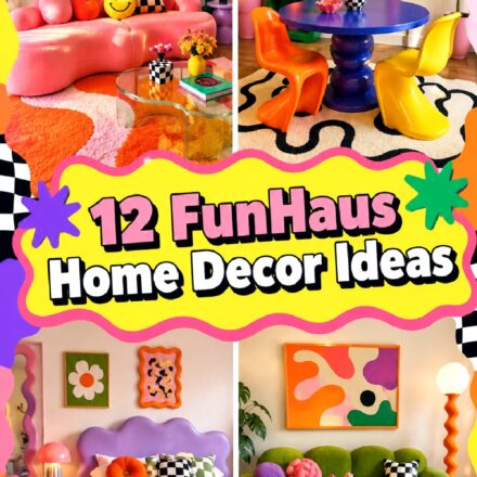 FunHaus Home Decor Ideas
