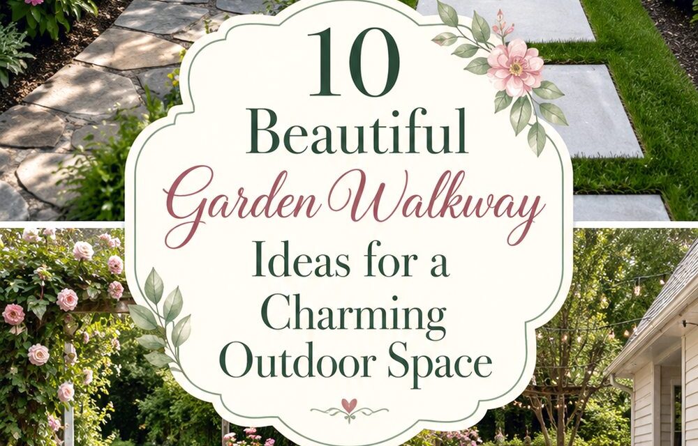 Beautiful Garden Walkway Ideas for a Charming Outdoor Space