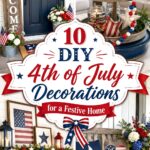 DIY th of July Decorations for a Festive Home