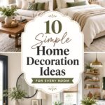 Simple Home Decoration Ideas for Every Room