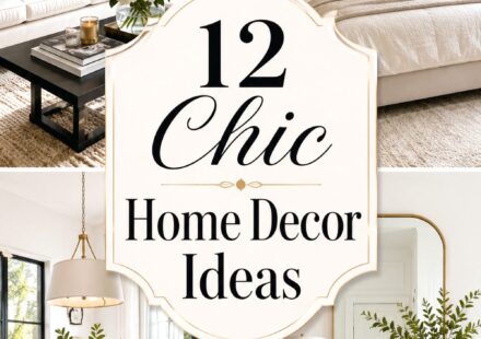Chic Home Decor Ideas