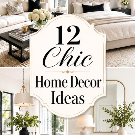 Chic Home Decor Ideas