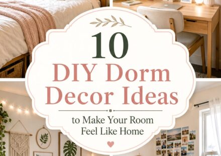 DIY Dorm Decor Ideas to Make Your Room Feel Like Home