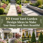 Front Yard Garden Design Ideas to Make Your Home Look More Beautiful