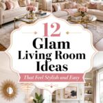 Glam Living Room Ideas That Feel Stylish and Easy