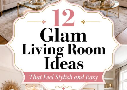 Glam Living Room Ideas That Feel Stylish and Easy