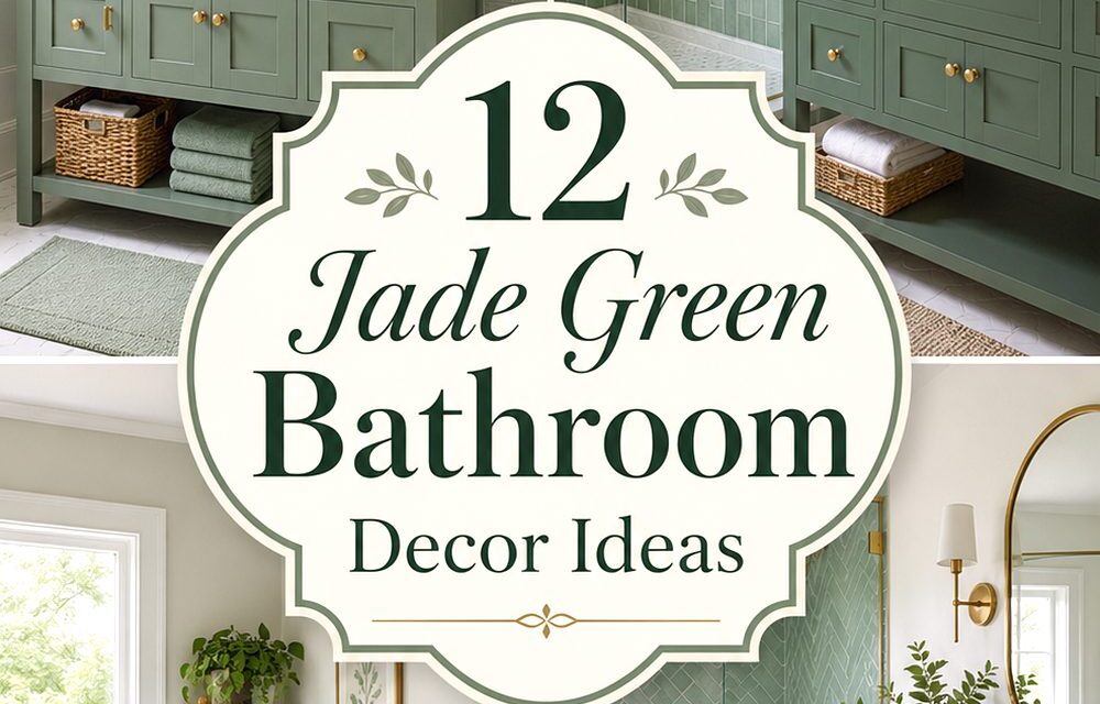 Jade Green Bathroom Decor Ideas